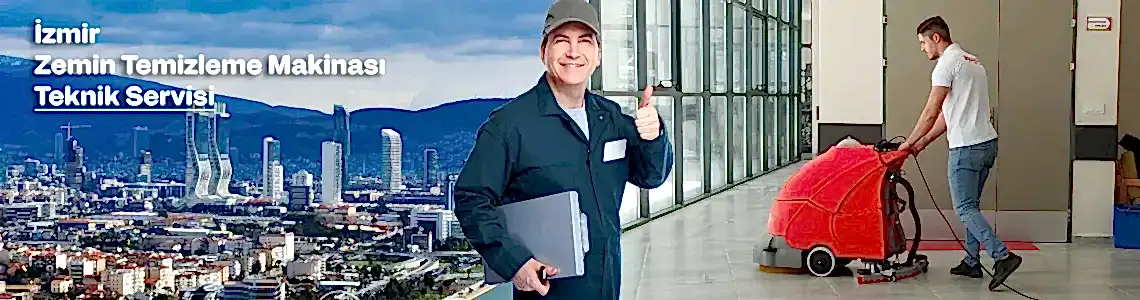 İzmir Zemin Temizleme Makinası Teknik Servis İzmir Zemin Temizleme Makinası Teknik Servis